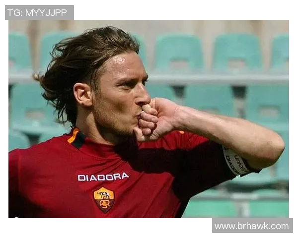 足球传奇托蒂的成长之路与辉煌职业生涯的背后故事